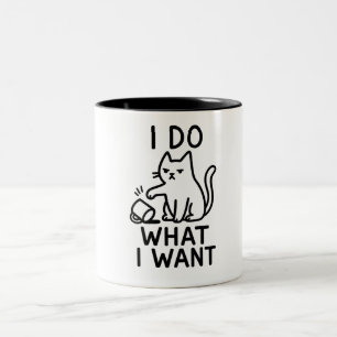 Tasse 2 Couleurs Je Fais Ce Que Je Veux Chat - Drôle Rebel