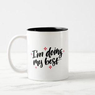 Tasse 2 Couleurs Je fais ma meilleure proposition