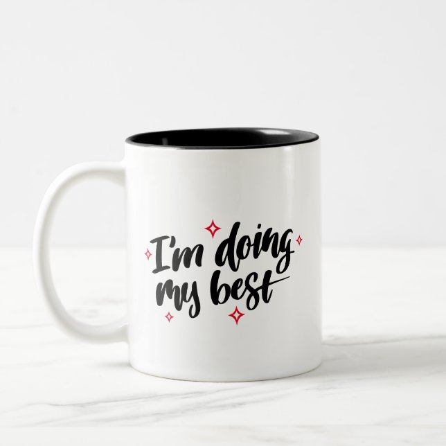 Tasse 2 Couleurs Je fais ma meilleure proposition (Gauche)