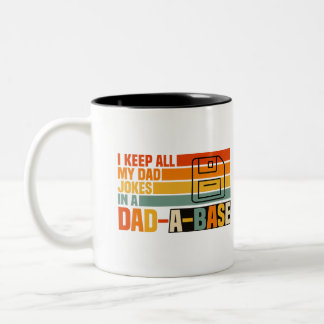 Tasse 2 Couleurs Je garde toutes mes blagues de papa dans une base 