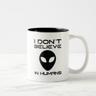 Tasse 2 Couleurs Je ne crois pas aux humains