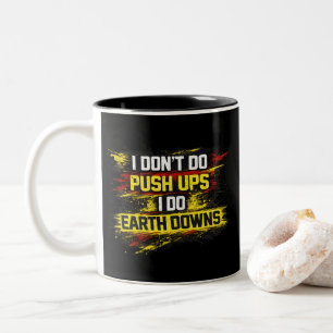 Tasse 2 Couleurs Je ne fais pas de pompes je fais des descentes ter