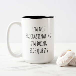 Tasse 2 Couleurs Je ne fais pas de procrastination, je fais des quê