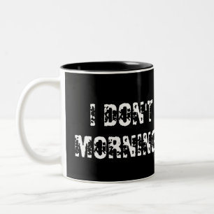 Tasse 2 Couleurs JE NE FAIS PAS LE MATIN ! ! Illustration de chat