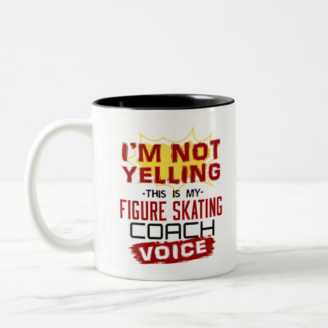 Tasse 2 Couleurs Je ne hurle pas Figure Skating Coach Voice (Gauche)