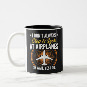 Tasse 2 Couleurs Je ne m'arrête pas toujours pour regarder les avio