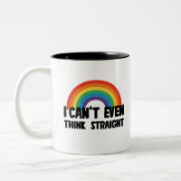 Je ne peux même pas penser droit Fierté gay drôle