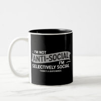 Je ne suis pas asocial, je suis sélectivement soci