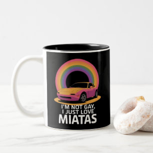 Tasse 2 Couleurs Je ne suis pas gay, j'aime juste les Miatas LGBT A