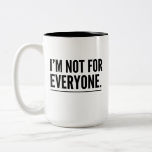 Tasse 2 Couleurs Je ne suis pas pour tout le monde T-Shirt minimali