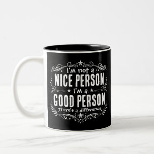 Tasse 2 Couleurs Je ne suis pas une personne gentille, je suis une