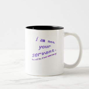 Tasse 2 Couleurs je ne suis pas votre employé