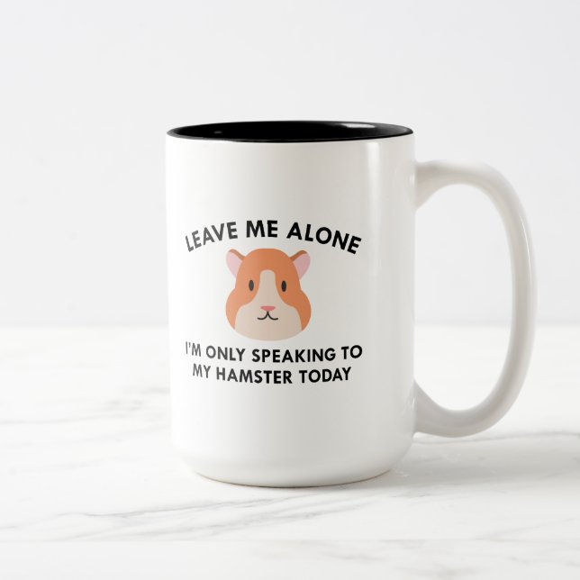 Tasse 2 Couleurs Je Parle Seulement À Mon Hamster (Droit)