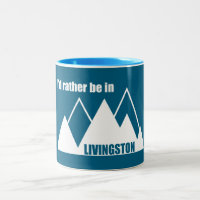 Je préfère être à Livingston Montana Mountain