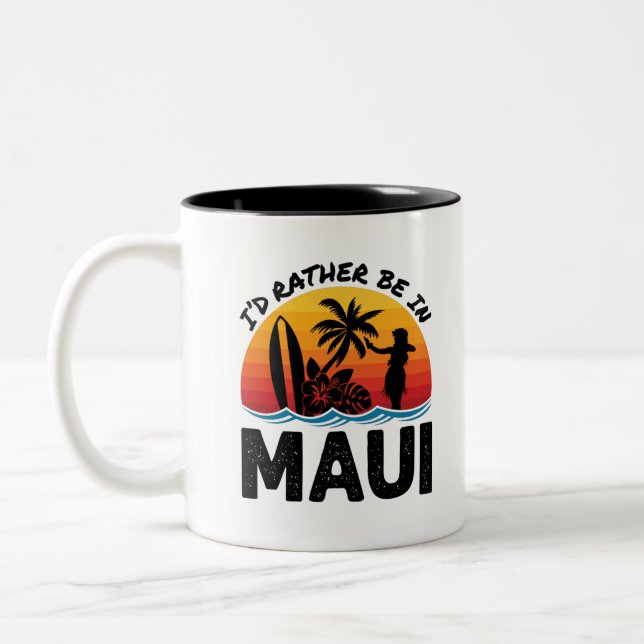 Tasse 2 Couleurs Je préfère être à Maui Hawaii (Gauche)