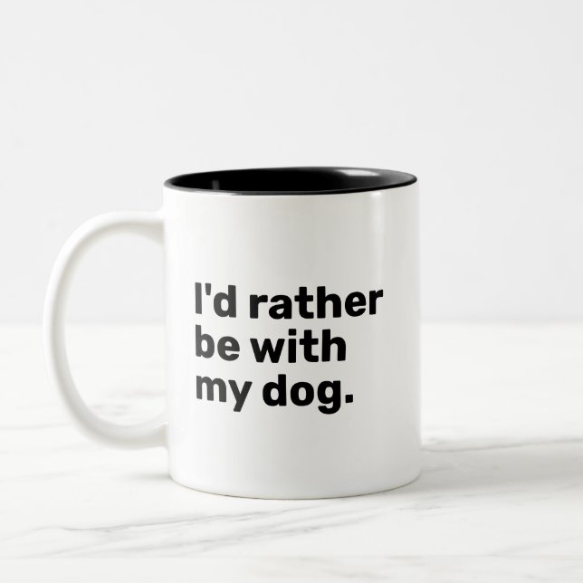Tasse 2 Couleurs Je préfère être avec mon chien (Gauche)
