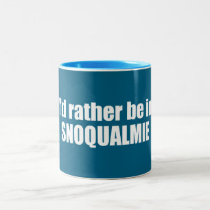 Tasse 2 Couleurs Je préférerais être à Snoqualmie Washington