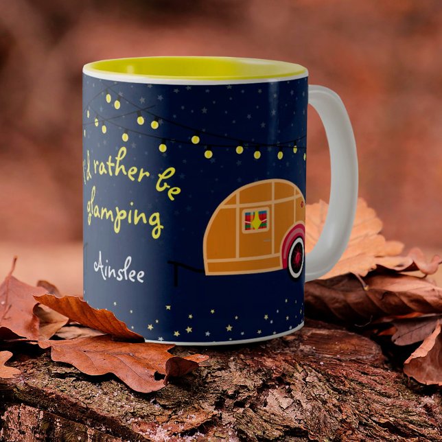 Tasse 2 Couleurs Je préférerais être glamping nom personnalisé (Créateur téléchargé)