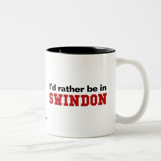 Tasse 2 Couleurs Je serais plutôt à Swindon (Droit)