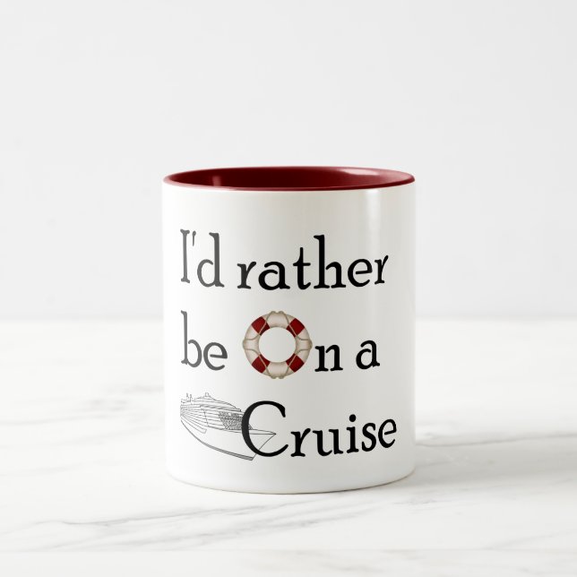 Tasse 2 Couleurs Je serais plutôt sur une croisière (Centre)