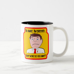 Tasse 2 Couleurs Je suis éveillé, je suis habillé… Queest-ce q