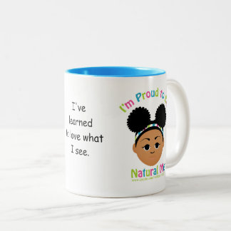 Tasse 2 Couleurs Je suis fier d'être naturel je !
