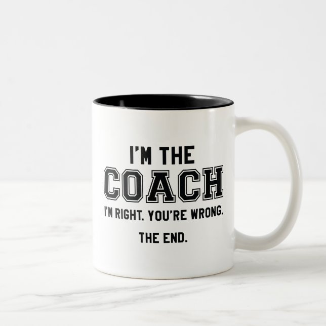 Tasse 2 Couleurs Je suis l'entraîneur (Droit)