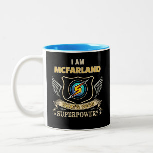 Tasse 2 Couleurs Je Suis MCFARLAND Quel Est Votre Superpouvoir