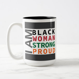 Tasse 2 Couleurs Je suis noire, femme, forte, fière.