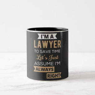 Tasse 2 Couleurs Je suis un avocat, pour gagner du temps