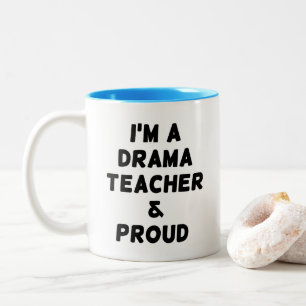 TASSE 2 COULEURS JE SUIS UN PROF DE THÉÂTRE & FIER