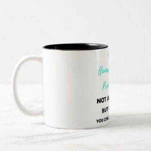 Tasse 2 Couleurs Je Suis Un Professionnel Des Ressources Humaines E