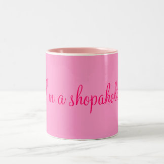 Tasse 2 Couleurs Je suis un shopaholic !