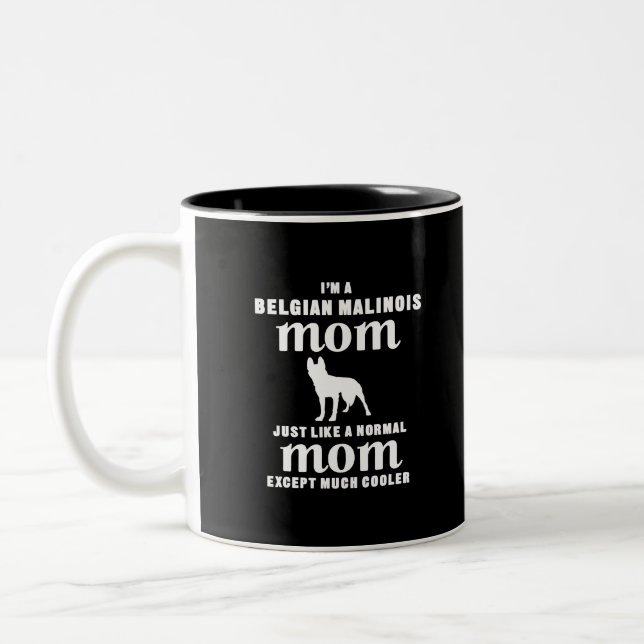 Tasse 2 Couleurs Je suis une maman Malinoise belge sauf beaucoup Gl (Gauche)