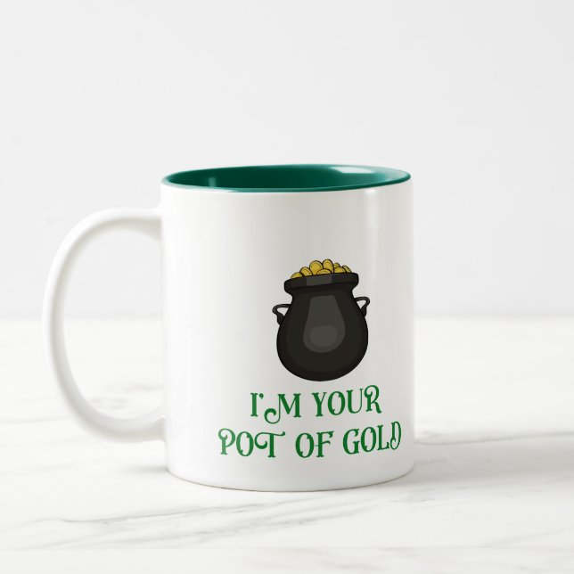 Tasse 2 Couleurs Je suis votre Pot d'Or (Gauche)
