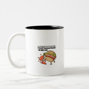Tasse 2 Couleurs Je veux juste griller pour l'amour de Dieu