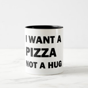 Tasse 2 Couleurs Je Veux Une Pizza Pas Un Coin