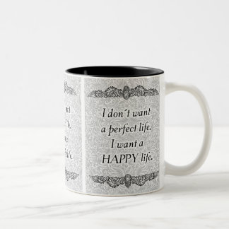 Tasse 2 Couleurs Je veux une vie heureuse - Citation positive