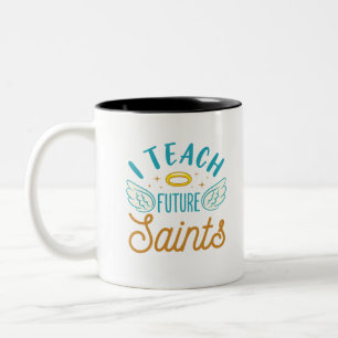 Tasse 2 Couleurs J'enseigne les futurs saints École catholique ense