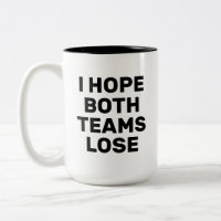 J'Espère Que Les Deux Équipes Perdent Du Football 