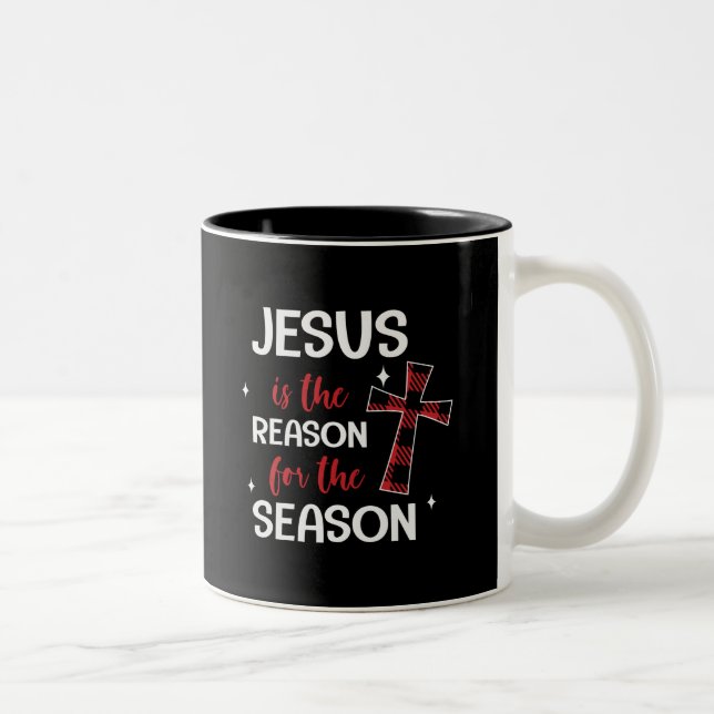 Tasse 2 Couleurs Jésus Est La Raison De La Saison (Droit)