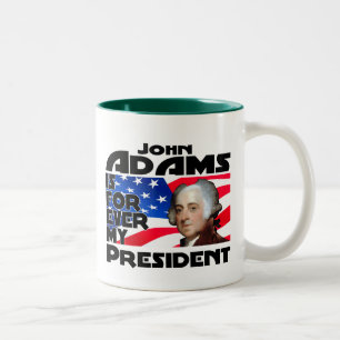 Tasse 2 Couleurs John Adams pour toujours