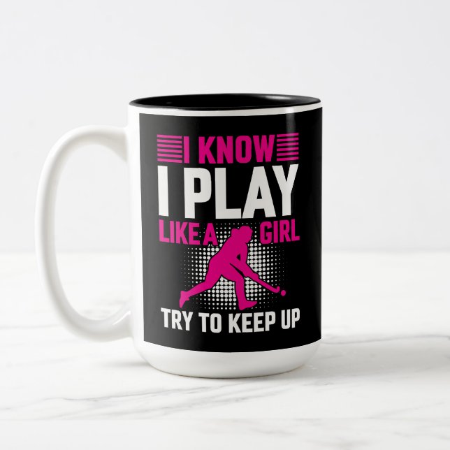 Tasse 2 Couleurs Jouer au hockey comme une fille (Gauche)