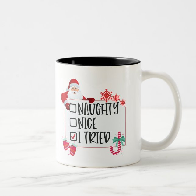Tasse 2 Couleurs Joyeux Noël, Naughty Nice J'ai essayé (Droit)