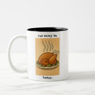 Tasse 2 Couleurs Just ENJOY the Turkey