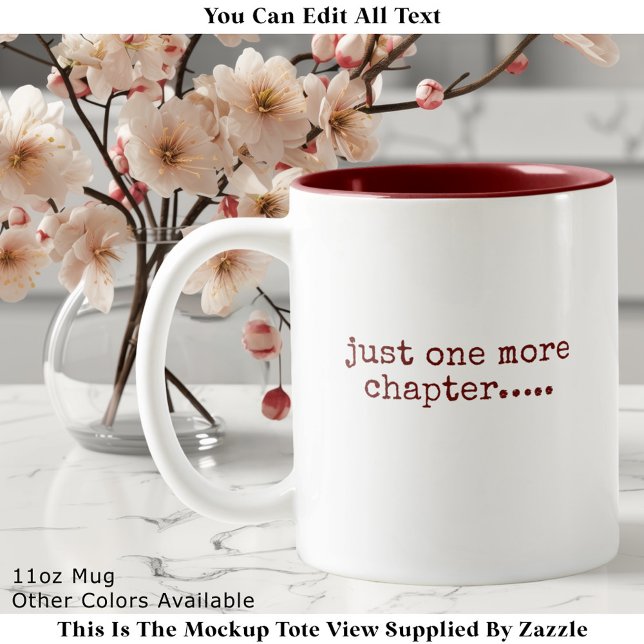 Tasse 2 Couleurs Just One More Chapter Book Lover Citation Marron (Créateur téléchargé)