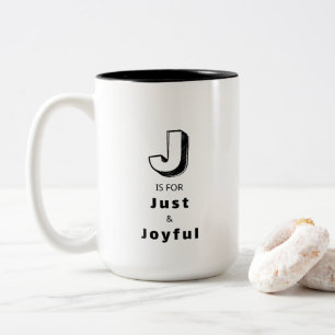 Tasse 2 Couleurs Juste et Joyeux J - Luxe Personnalisé