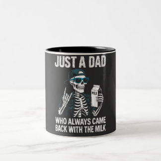 Tasse 2 Couleurs Juste un papa qui est toujours revenu avec le lait