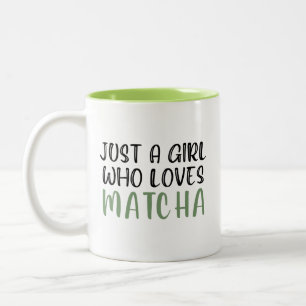 Tasse 2 Couleurs Juste une fille qui aime matcha