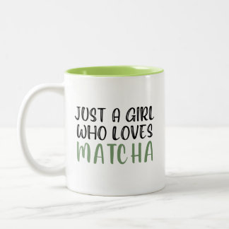 Tasse 2 Couleurs Juste une fille qui aime matcha